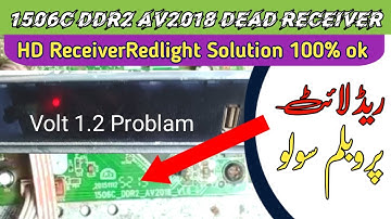 1506C DDR2 AV2018 V1 _Redlight Problam.Solve | Dead Receiver Repairing | m4uSolution