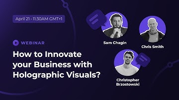 HYPERVSN Solutions: How to Innovate your Business and Engage Customers with 3D Holographic Visuals