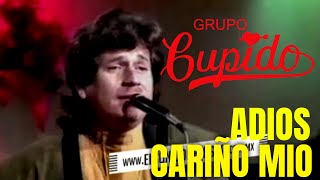 1990 - Grupo Cupido - Adios cariño mio - En Vivo - chords