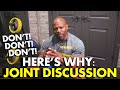 Why I Say "DON'T" So Much: JOINT DISCUSSION