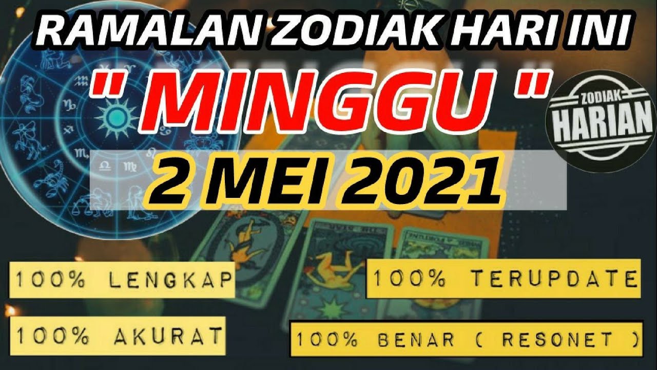 Ramalan Zodiak Hari Ini Minggu 2 Mei 2021 Lengkap Dan Akurat Youtube Ramalan Zodiak Hari Ini Minggu 2 Mei 2021 Lengkap Dan Akurat Youtube