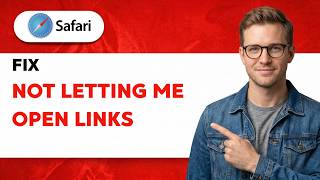 How to Fix Safari Not Letting Me Open Links [2026 Full Guide] screenshot 3