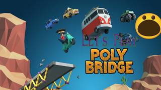 Lets Play Poly Bridge - Much Rather Build LEGO Ones
