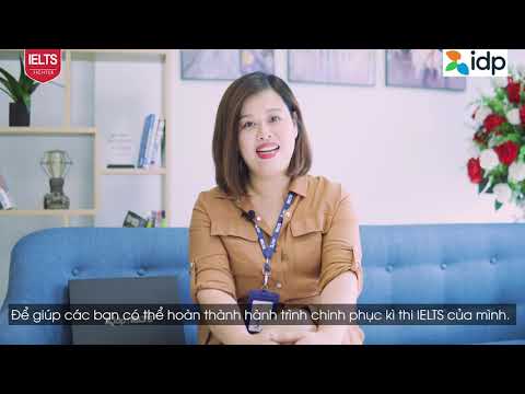 Video IELTS Fighter đối tác Bạch Kim của IDP - Tin tưởng,... - YouTube