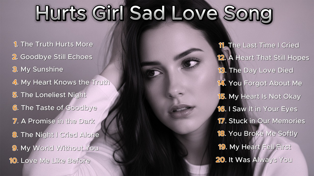 Top Girl Sad Love Song / Best Playlist Girl Sad Love Song / Beautiful English love song 2026