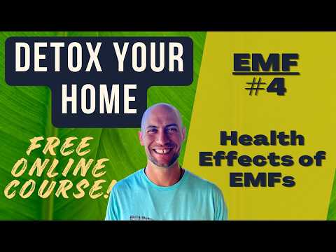 Health Effects of EMFs - EMF #4