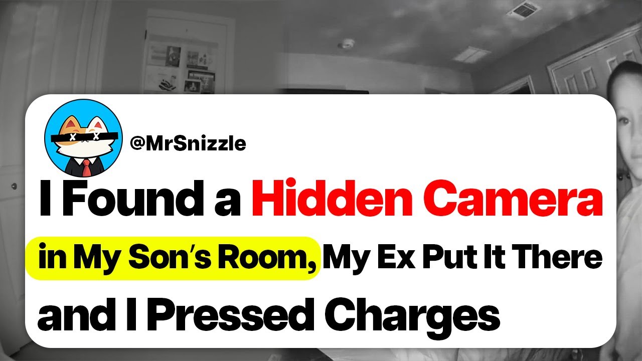 I Found a Hidden Camera in My Son’s Room, My Ex Put It There and I ...