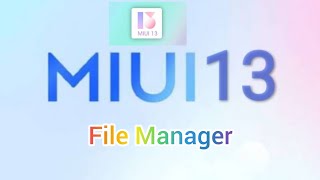 MIUI 13 File Manager Apk For All User screenshot 2