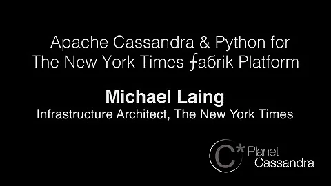 Apache Cassandra & Python for the The New York Tim...
