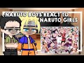 Naruto boys react to naruto girls amv 11  not original