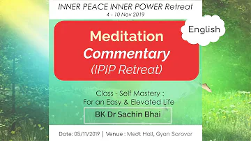 Yoga Commentary (05-11-2019) | IPIP Retreat 2019 | Medt Hall, GS | BK Dr Sachin