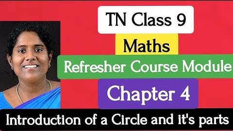 TN Class 9 | Maths | Refresher course module | Chapter 4