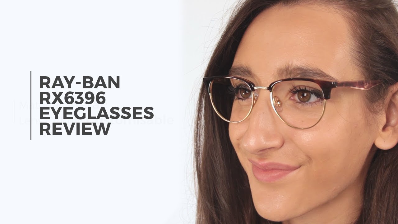 Ray-Ban RX6396 Eyeglasses Review 