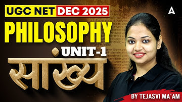 UGC NET Philosophy Unit 1 | सांख्य Philosophy UGC NET By Tejasvi Ma