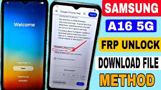 Download File Method:- Samsung A16 5G FRP Bypass Android 15/16 | Samsung A16 Google Account Unlock❗