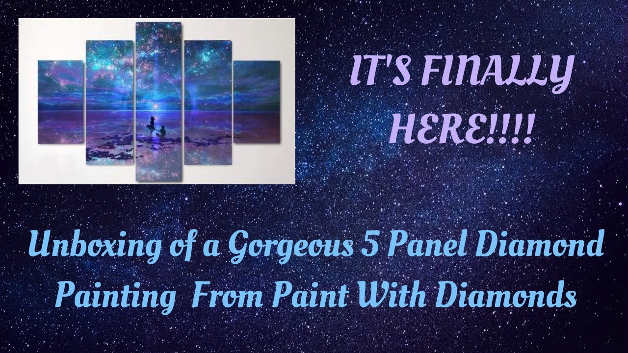 IT'S FINALLY HERE!!!! Unboxing of a 5 Panel Diamond Painting