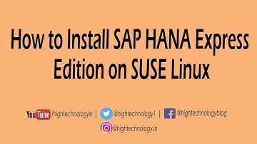 How to Install SAP HANA Express Edition on SUSE Linux