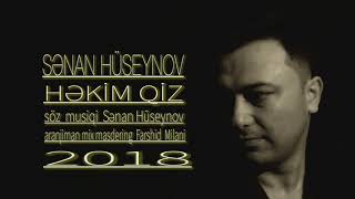 SENAN HUSEYNOV  - HEKİM QİZ  2018 Resimi