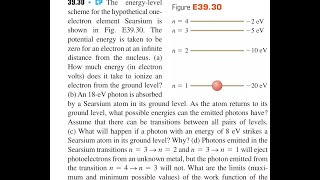 The energy-level scheme for the hypothetical one- electron element Searsium is shown in Fig. E39.30.