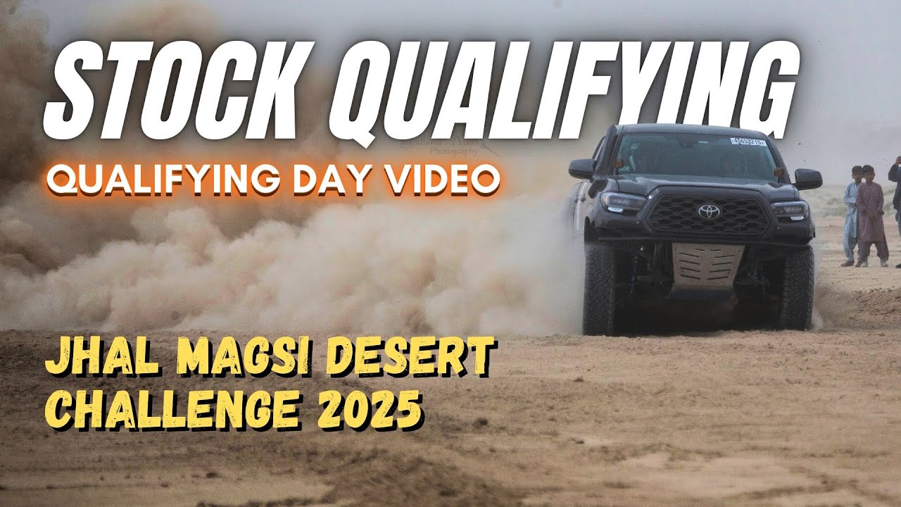 Stock Category || Qualifying Day Video || Jhal Magsi Desert Challenge 2025