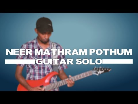 neer mathram pothum chords