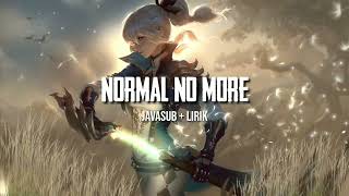 Normal No More(Remix) - TYSM - (Javasub + lyrics) Tik Tok Song