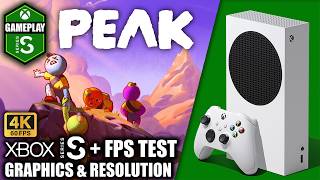 PEAK - Xbox Series S Gameplay + FPS Test