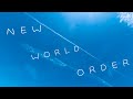 NEW WORLD ORDER