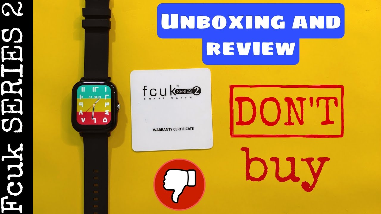 Fcuk SERIES 2 smart watch review || don 
