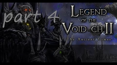 legend of the void 2 part 4