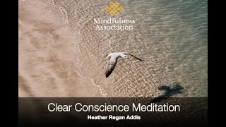 Clear Conscience Meditation - Heather