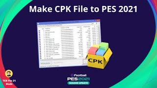 PES 2021 How to make CPK File (CriPackedFileMaker)