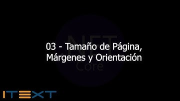 03 - Tamaño de Página, Márgenes y Orientación [iTextSharp PDF .NetCore MVC]