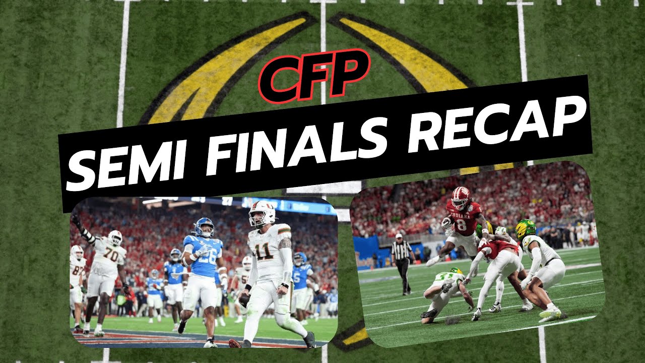 Sememi Recap COLLEGE FOOTBAL PLAYOFF: SEMI FINAL RECAP - YouTube