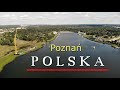 🇵🇱 Poznań 4K z lotu ptaka. Wielkopolskie 2021.