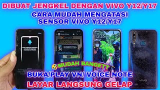 CARA MENGATASI LAYAR GELAP SAAT BUKA VN VOICE NOTE WHATSAPP || LAYAR GELAP SAAT VN | SENSOR VIVO Y17