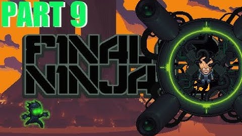 Final Ninja Zero | Part 9 | Levels 21-22 | ENDING | Gameplay | Retro Flash Games