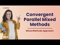Unlocking Insights: Convergent Parallel Mixed Methods Unveiled!
