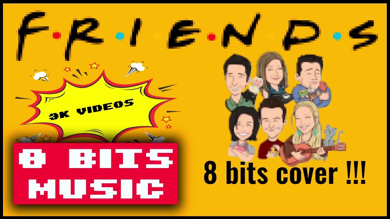 Friends TV Theme Chiptune Cover, 8 Bits Cover 