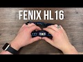 Fenix HL16 Headlamp - Quick Look and Highlights