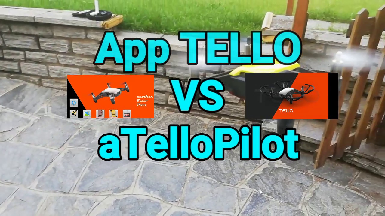 Tello App VS aTelloPilot App