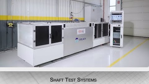 Shaft Test System | Idea4T | 2022 version