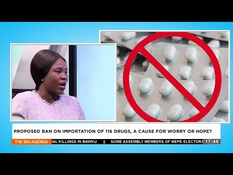 Proposed Ban on Importation of 116 Drugs, A Cause for Worry or Hope? - The Big Agenda (12-2-24)