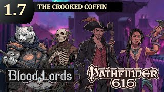 Pathfinder 616: Blood Lords, Episode 1.7 - The Crooked Coffin