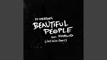 Beautiful People (feat. Khalid) (Jack Wins Remix)