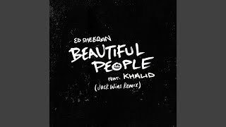 Смотреть клип Beautiful People (Feat. Khalid) (Jack Wins Remix)