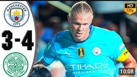 Manchester City vs Celtic 4-3 Highlights