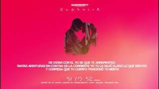 Super Yei - Si Yo Se Remix ft Gotay, Juanka, Towy, Osquel & Maximus Wel | EUPHORIA