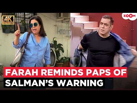 Farah Khan WARNS Paps against ‘Back Shots’ after Salman Khan’s Remark: ‘Peeche se nahi lene ka...’