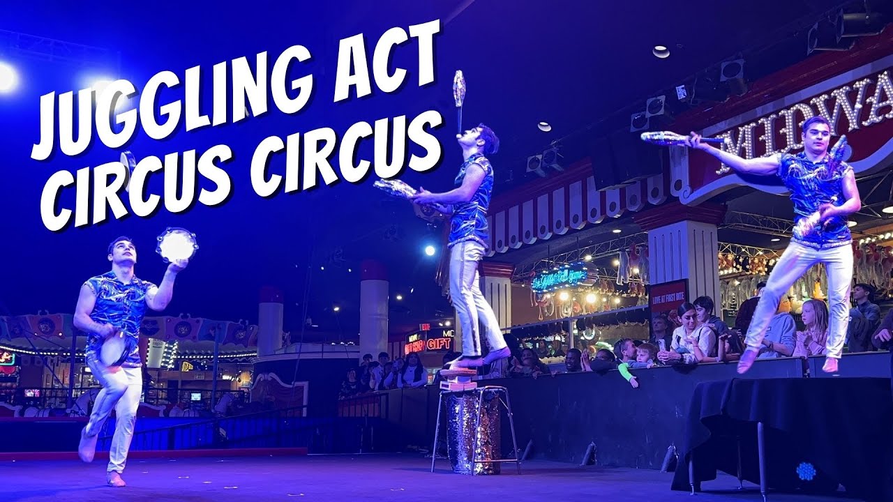 Circus Circus Hotel Offers Thrilling Juggling Acts On Carnival Midway In Las Vegas!